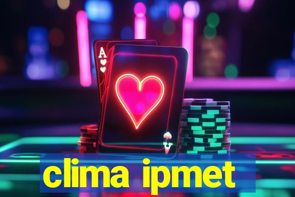 clima ipmet